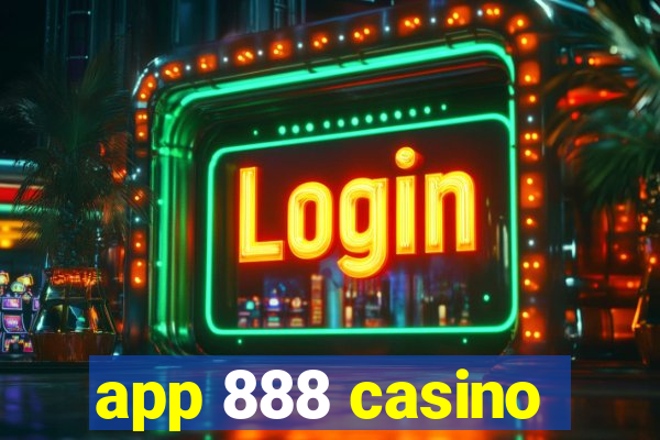 app 888 casino